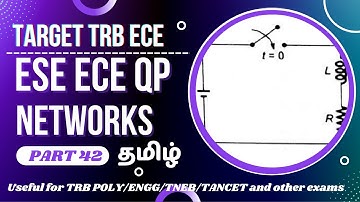 ESE (IES) ECE Network Question Part 42 - Tamil | For TRB Polytechnic / TNEB/TNPSC AE exams