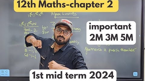 12th std Maths-chapter 2 important 2m 3m 5m-1st mid term 2024