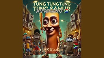 Tung Tung Tung Tung Sahur Amapiano