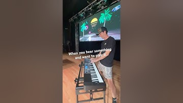 When you hear something and want to play it