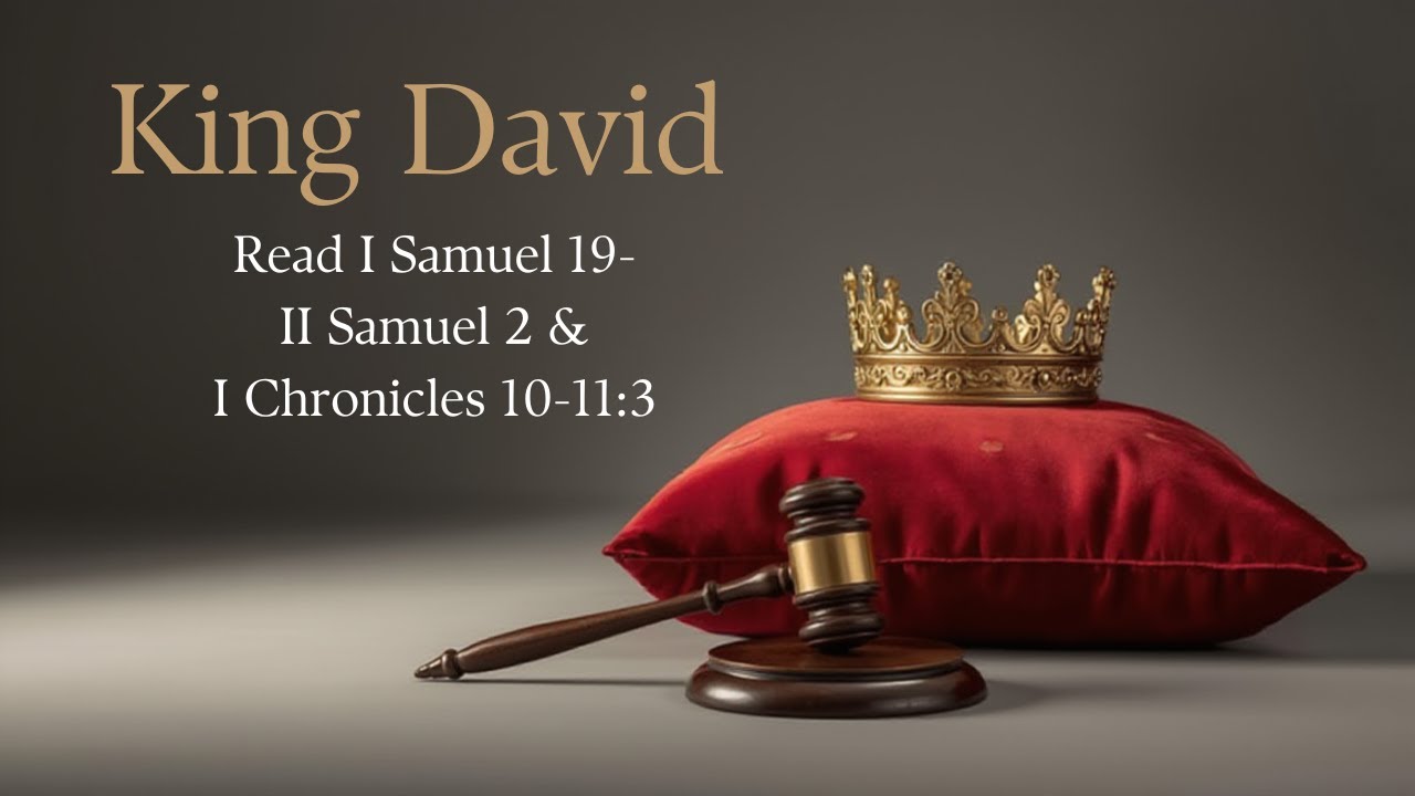 Study the Bible with Me| I Samuel 19- II Samuel 2 and I Chronicles 10 ...