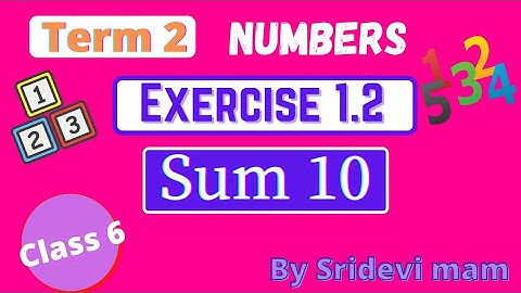 6th maths tamil Term 2 Chapter 1 ( Numbers ) exercise 1.2 sum 10 TN samacheer class 6 maths ex