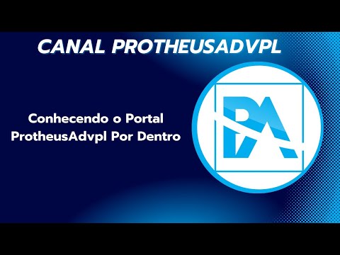 Conhecendo o Portal ProtheusAdvpl Por Dentro