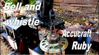 Bell and whistle sound added to Accucraft Ruby with Dallee Stamp sound and  Summerlands Chuffer.