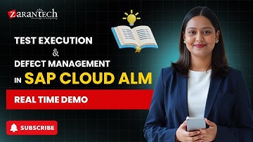 Test Execution and Defect Management in SAP Cloud ALM | ZaranTech