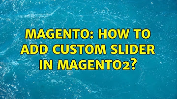 Magento: How to add custom slider in magento2?