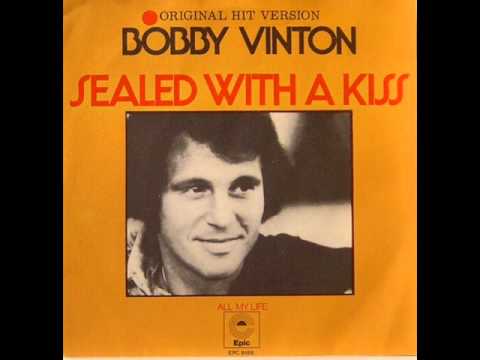 Bobby Vinton     sealed with a kiss  1972