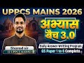 "अभ्यास बैच 3.0" UPPCS MAINS 2026 || Admission Open || Mains Daily Answer Writting Program || UPPCS