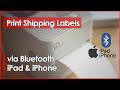 How to print shipping label to label printer via Bluetooth connection from iPhone iPad iOS wireless