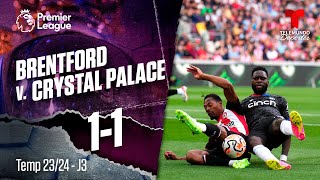 Brentford v. Crystal Palace 1-1 / J3 / Temp 23-24 | Premier League | Telemundo Deportes