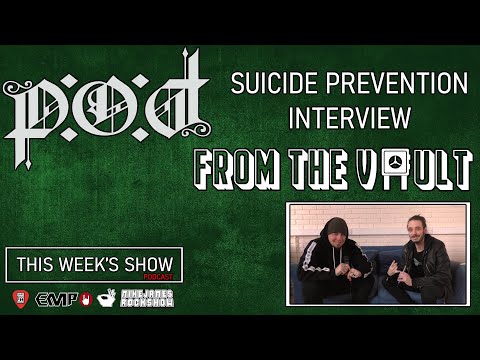 POD Suicide Prevention Interview - From the vault