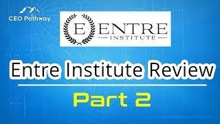 ENTRE INSTITUTE REVIEW- IS ENTRE INSTITUTE A SCAM OR THE REAL DEAL? 👎🌟⚡