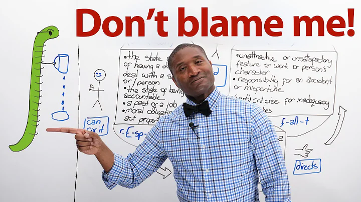 Vocabulary & Life Tips: BE RESPONSIBLE! DON’T BLAME ME! WHOSE FAULT IS IT? - DayDayNews