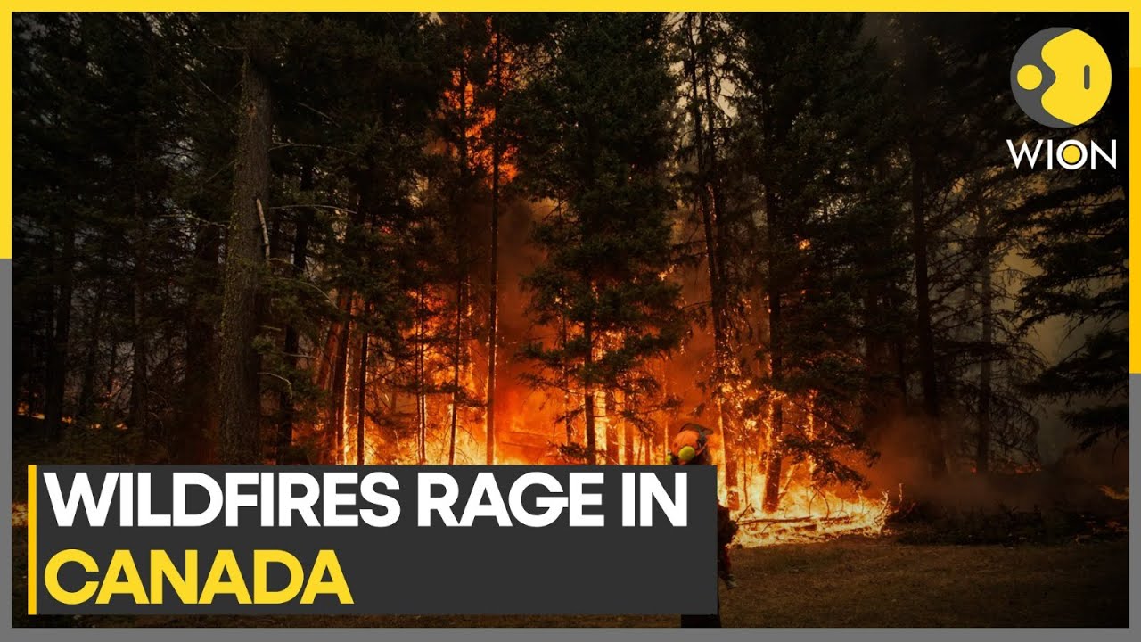 Wildfires rage in Canada’s western province: PM Trudeau pledges federal resources | WION