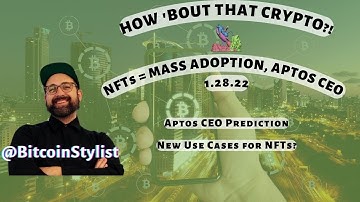 NFTs = Mass Adoption: Aptos CEO!  Aptos CEO Makes a Prediction! New Use Cases for NFTs?