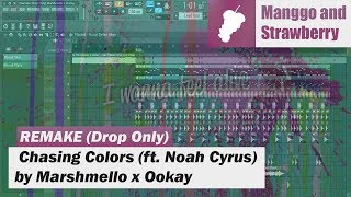 Marshmello X Ookay - Chasing Colors Ft Noah Cyrus Drop Only Fl Studio Remake Free Flp Project