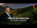 Dursun Ali Erzincanlı "En Sevilen Şiirleri" ( 40 Eser )