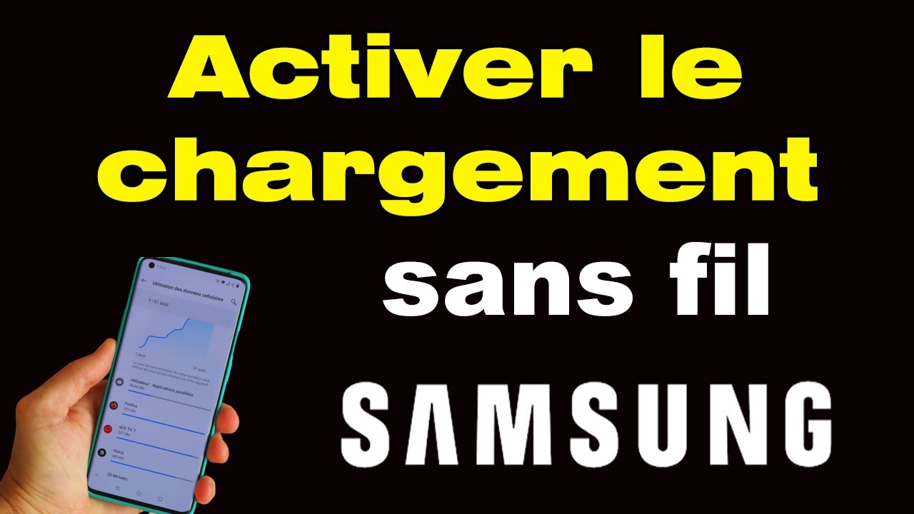 Comment activer le chargement sans fil sur Samsung 