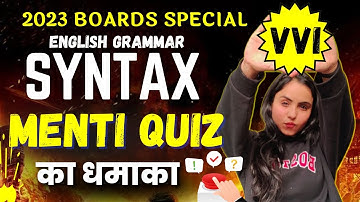 Syntax | MENTI VVI QUIZ 🔥 Subject Verb Agreement | Grammar | All Board Special | Board Exam 2023