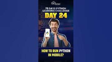 How to RUN Python in Mobile (24/75Days 🔥) | All Videos Are here👉 #PythonLearningChallenge