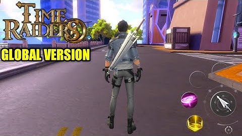 Time Raiders [Global] Gameplay (Open World Mmorpg) Android/IOS