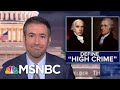 Why Trump’s Ukraine Call Meets The Founders’ Impeachment Standard | The Beat With Ari Melber | MSNBC