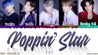 TXT  - 'POPPIN' STAR' Lyrics [Color Coded_Han_Rom_Eng] chords
