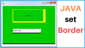 JAVA - How To Create and set Border to JLabel, JPanel and JTextField in Java NetBeans [ with code ]