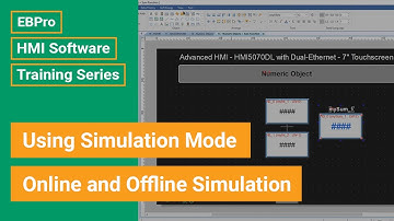 EBPro HMI Software Training: Using Simulation Mode – Online and Offline Simulation