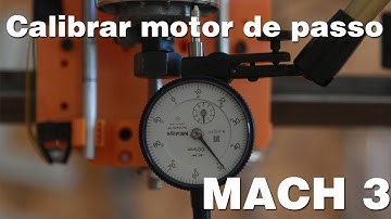 CNC Caseira | Como Calibrar motor de passo no mach3