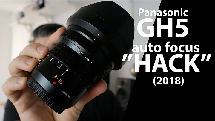 Panasonic GH5 - Auto focus hack (2018)