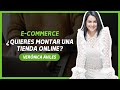 ¿Quieres montar una tienda online? | Entrevista a Verónica Avilés | E-COMMERCE