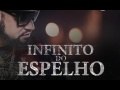 INFINITO DO ESPELHO Tribo Da Petiferia Ft mp3