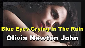 Blue Eyes Crying In The Rain - Olivia Newton John (lyrics 번역가사)