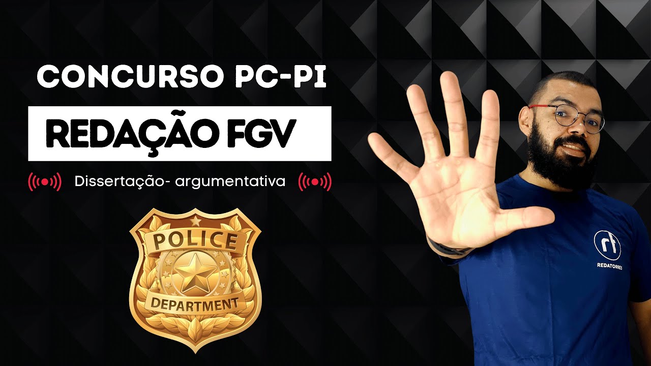 REDAÇÃO PC-PIAUÍ: Banca FGV