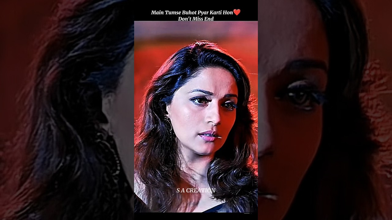 Main tumse buhot pyar karti❤#shorts #bollywood #emotional #4kstatus #love #reels #4k #status #movie