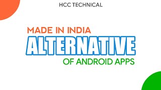 Made in India Alternative of android apps | HCC TECHNICAL screenshot 1