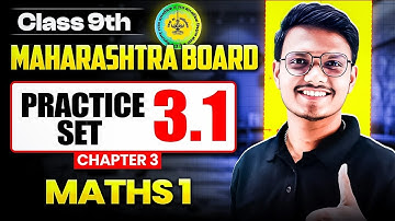 Class 9th Maths 1 - Practice Set 3.1 | Maths 1 Chapter 3 Practice Set 3.1 | MH Board | By Pravin Sir