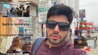 Back In University After Eid | Reuniting With Friend | Vlog # 06 | Random Vlog With Random Guy