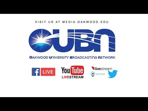 OUBN - Oakwood University Livestream: - YouTube
