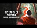 In search of nirvana  theravada buddhist documentary