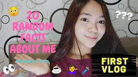 Get to know me! + First Vlog||Frances Riel