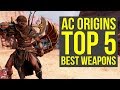 Assassin's Creed Origins Best Weapons TOP 5 - MOST AMAZING WEAPONS  (AC Origins Best Weapons)