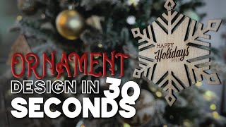 Ornament Design in 30 seconds
