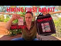 Hiking First Aid Kit: Build your own ultralight and find the balance between Minimal to Overloaded