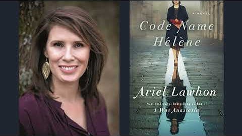 Author Ariel Lawhon on Nazi-killing socialite spy Nancy Wake