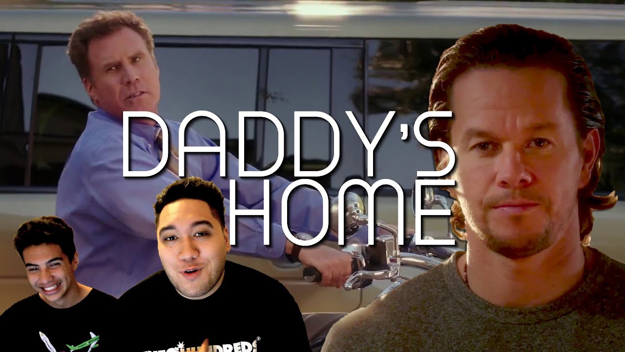 Daddy's Home (Official Trailer #1) REACTION - YouTube SHAY