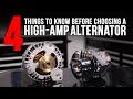 How to Choose a High-Amp Alternator