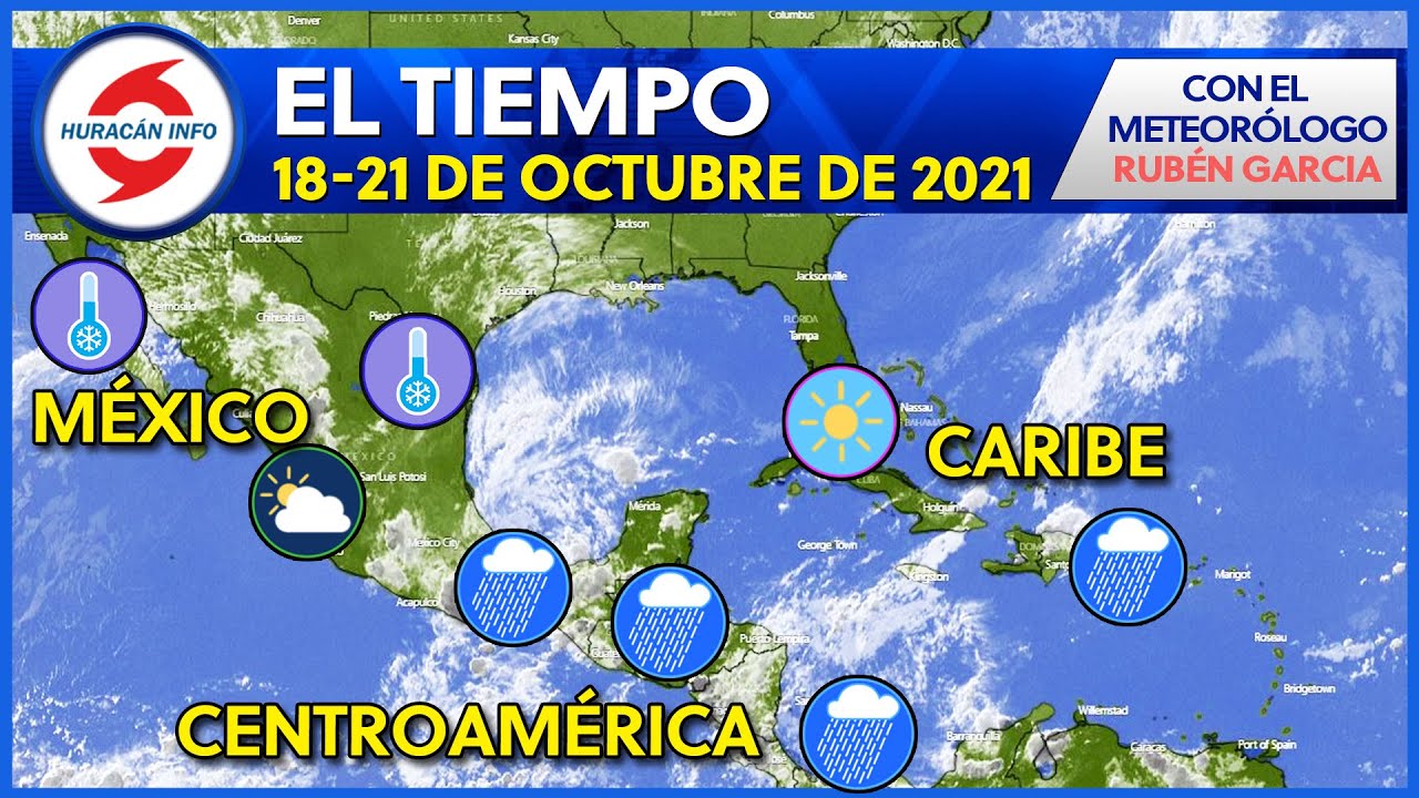 Lluvia para Centroamérica. Pronóstico del tiempo Caribe, México y Centroamérica 1821 de octubre