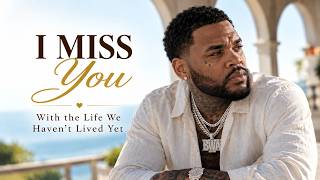 Kevin Gates - I Miss You (2026)